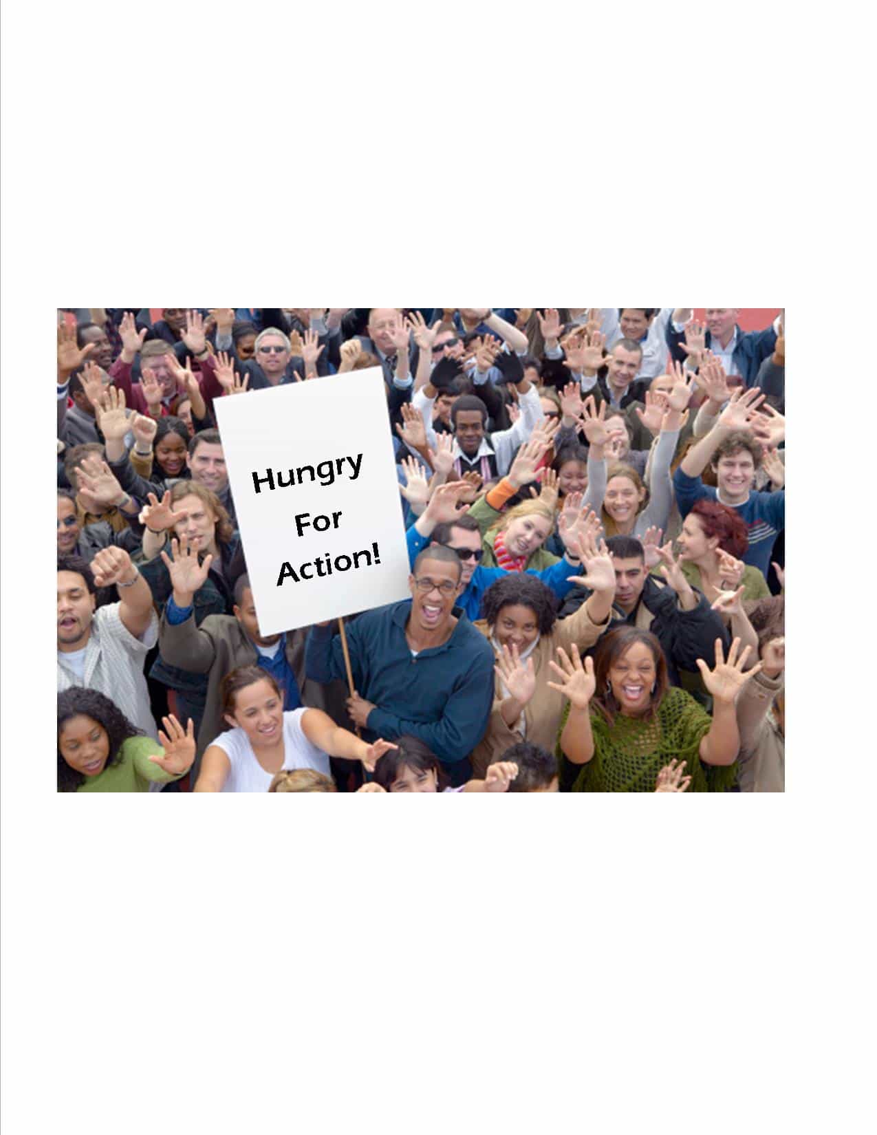 Group of people holding a sign that says Hungry for Action.