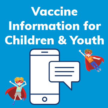Vaccine Resources for Youth